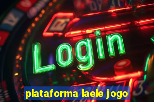 plataforma laele jogo